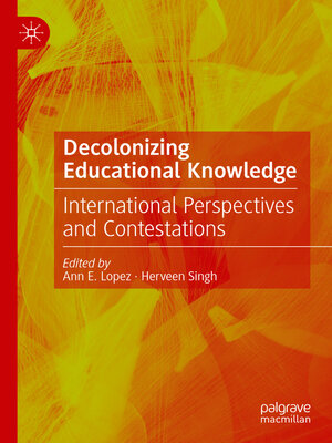 cover image of Decolonizing Educational Knowledge